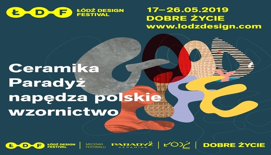 Festiwal designu w Łodzi. Jak urządzić „dobre życie”?
