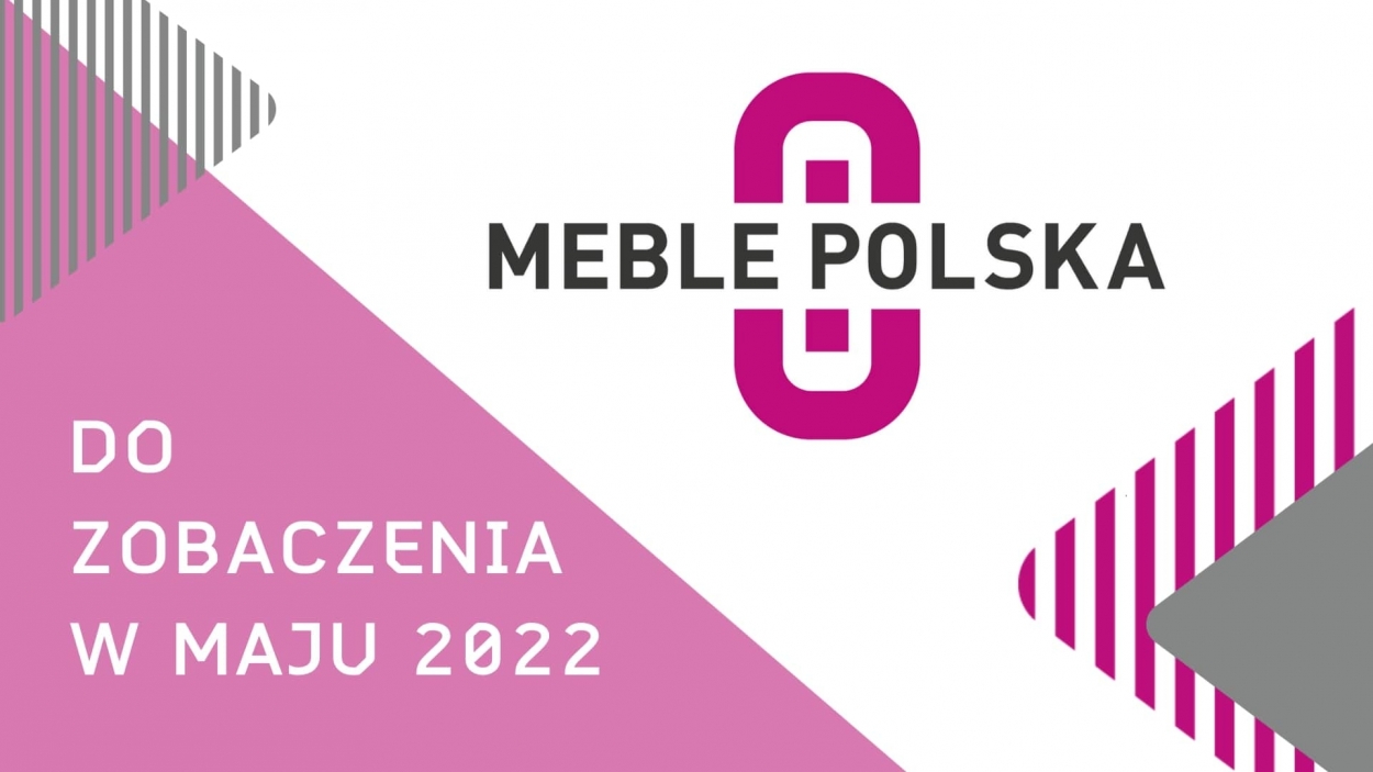 Targi MEBLE POLSKA i HOME DECOR 2022 w maju